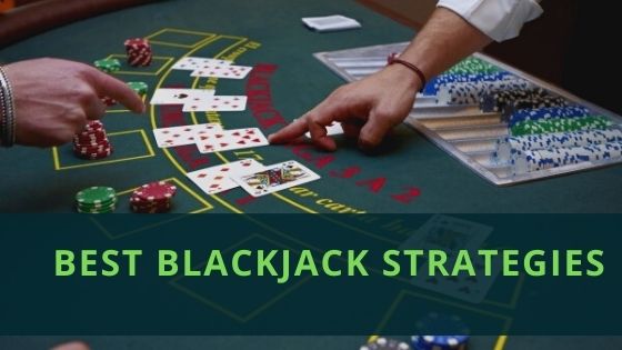 best blackjack strategies